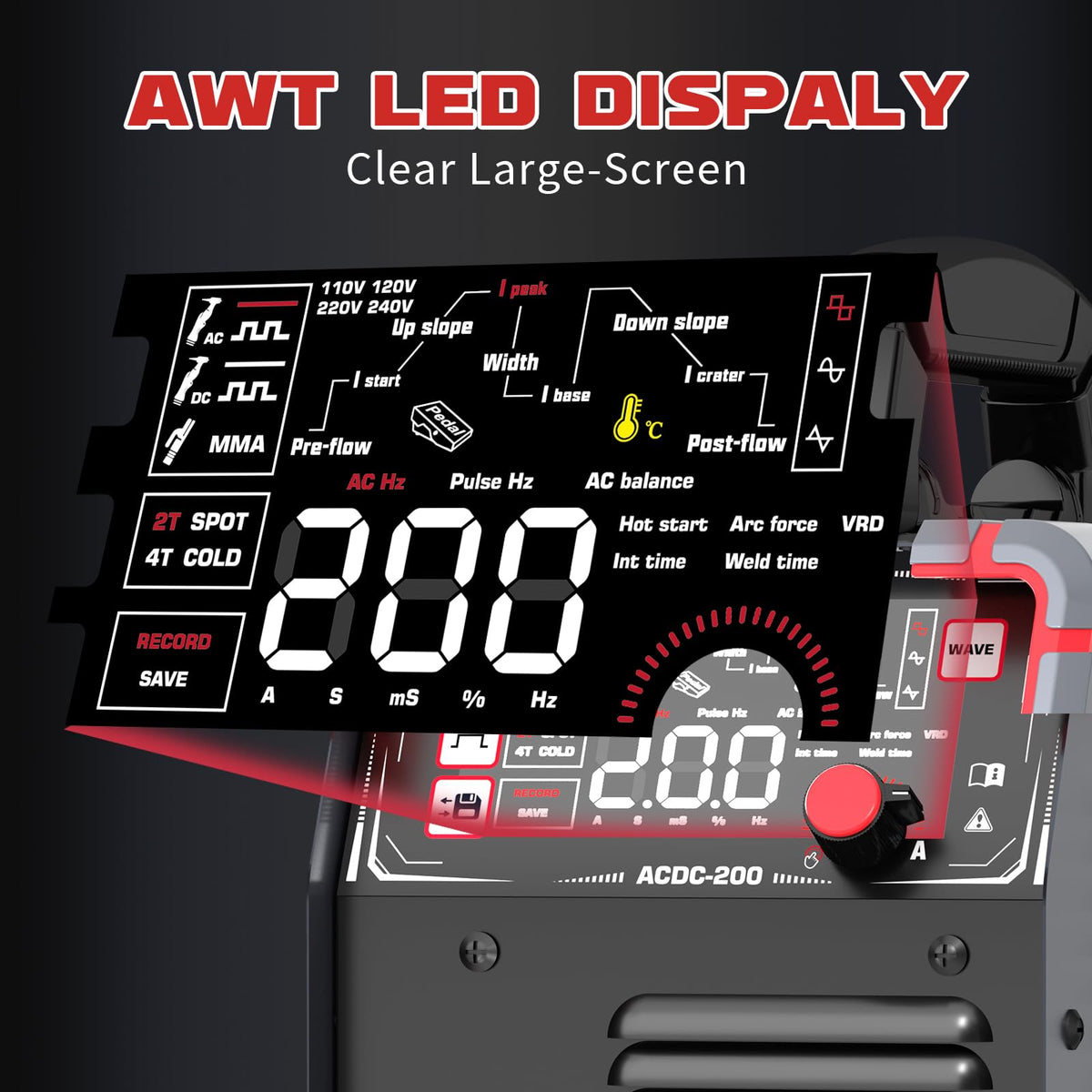 AWT AC/DC 200A TIG Welder Machine With Pulse,10 IN 1 Aluminum TIG Welder 110V/220V With LED Display,AC DC HF TIG/PULSED TIG/COLD TIG/SPOT TIG/STICK Welding Machine with 2T/4T