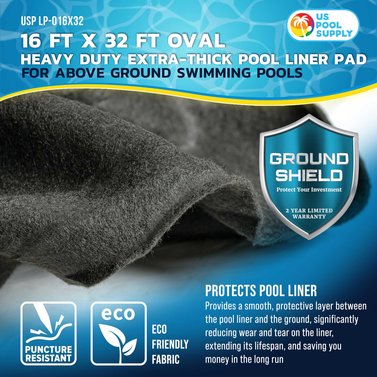 U.S. Pool Supply Ground Shield 16-Foot x 32-Foot Oval Heavy Duty Pool Liner Pad for Above Ground Swimming Pools - Protects Pool Liner, Prevents Punctures, Weed Barrier, Eco-Friendly Extends Liner Life